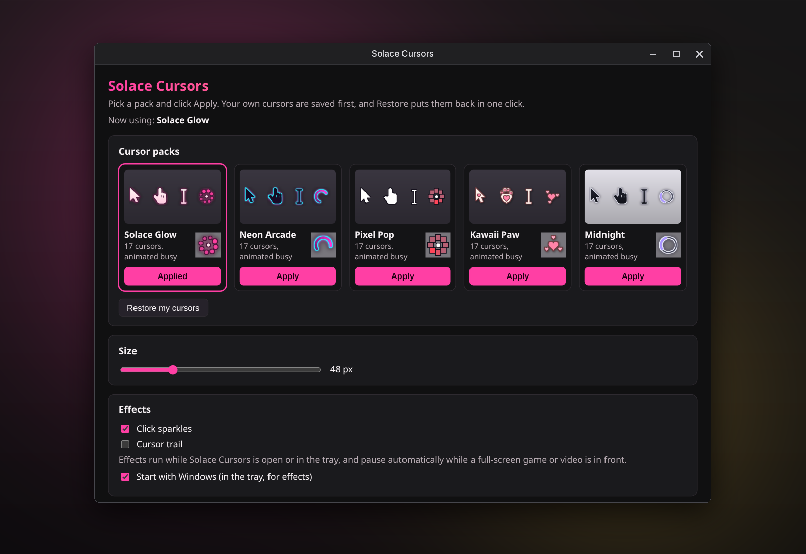 Pick one of five animated cursor packs and click Apply. Your own cursors are saved first, so Restore brings them back in one click. Set the size, and turn on click sparkles or a cursor trail.