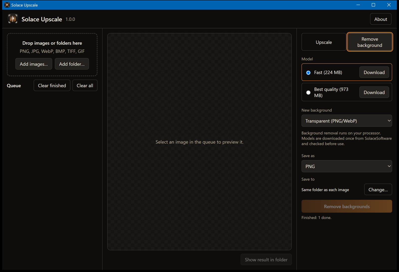 Remove backgrounds too: pick a fast or best-quality option, then keep the background transparent or replace it, all on your own PC.